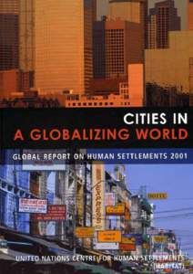 Cities in a Globalizing World: Global Report on Human Settlements[removed]Full report)