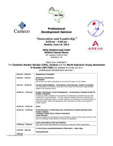 Professional Development Seminar “Innovation and Leadership” 8:30 am – 3:00 pm Sunday, June 10, 2012