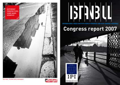 DIFFERENT PERSPECTIVES, SAME NAME: HÜRR‹YET  Congress report 2007