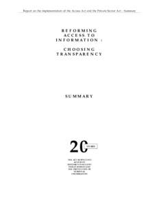 Report on the implementation of the Access Act and the Private Sector Act - Summary  REFORMING ACCESS TO INFORMATION : CHOOSING