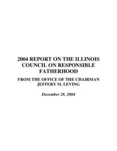 2004 REPORT ON THE ILLINOIS COUNCIL ON RESPONSIBLE FATHERHOOD