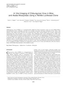 VECTOR-BORNE AND ZOONOTIC DISEASES Volume 11, Number 11, 2011 ª Mary Ann Liebert, Inc. DOI: [removed]vbz[removed]In Vivo Imaging of Chikungunya Virus in Mice