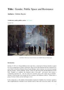 Title: Gender, Public Space and Resistance Authors: Gülsüm Baydar Architecture_media_politics_society. vol. 5, no.3. September 2014