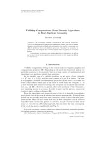 DIMACS Series in Discrete Mathematics and Theoretical Computer Science Visibility Computations: From Discrete Algorithms to Real Algebraic Geometry Thorsten Theobald