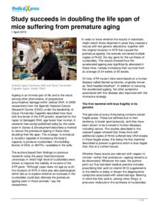 Study succeeds in doubling the life span of mice suffering from premature aging