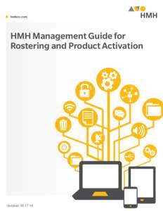 hmhco.com  HMH Management Guide for Rostering and Product Activation  Rostering and Product