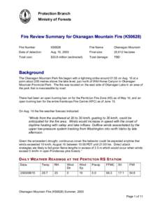 Protection Branch Ministry of Forests Fire Review Summary for Okanagan Mountain Fire (K50628) Fire Number