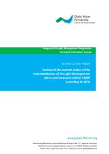 Integrated Drought Management Programme in Central and Eastern Europe Activity 1.2 Final Report  Review of the current status of the