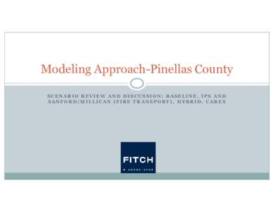 Microsoft PowerPoint - Modeling Approach-Pinellas County (2)