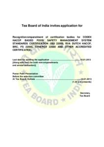 Tea Board of India invites application for  Recognition/empanelment of certification bodies for CODEX