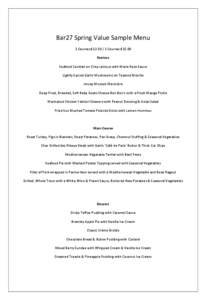 Bar27 Spring Value Sample Menu 2 Courses £[removed]Courses £15.00 Starters