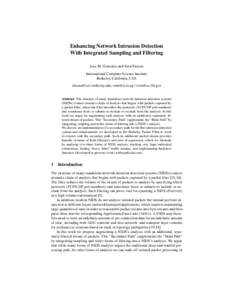 Enhancing Network Intrusion Detection With Integrated Sampling and Filtering Jose M. Gonzalez and Vern Paxson International Computer Science Institute Berkeley, California, USA ,  / ve