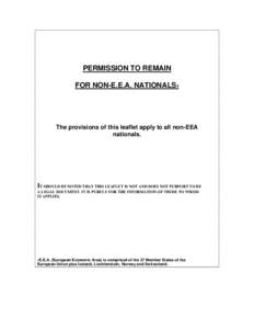 PERMISSION TO REMAIN FOR NON-E.E.A. NATIONALS1 The provisions of this leaflet apply to all non-EEA nationals.