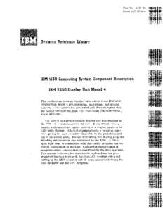 File No	 Form A27Systems Reference Library  IBM 1130 Computing System Component Description