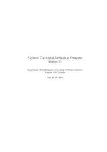 Algebraic Topological Methods in Computer Science, II Department of Mathematics, University of Western Ontario