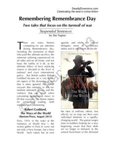 DeadlyDiversions.com Celebrating the best in crime fiction Remembering Remembrance Day Two tales that focus on the turmoil of war Suspended Sentences