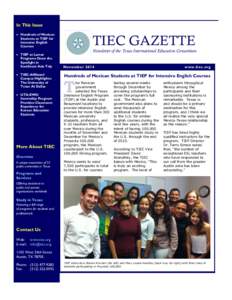 In This Issue  Hundreds of Mexican Students at TIEP for Intensive English Courses  TIEP at Lamar