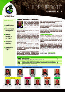 SHIRE UPDATE AUTUMN 2013 SHIRE PRESIDENT’S MESSAGE  THIS ISSUE