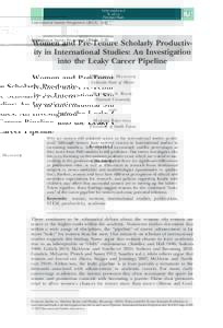 International Studies Perspectives (2013), 1–21.  Women and Pre-Tenure Scholarly Productivity in International Studies: An Investigation into the Leaky Career Pipeline K A T H L E E N J. H A N C O C K Colorado State of