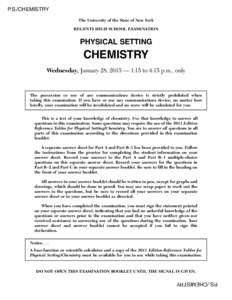 P.S./CHEMISTRY The University of the State of New York REGENTS HIGH SCHOOL EXAMINATION PHYSICAL SETTING
