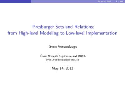 May 14, Presburger Sets and Relations: from High-level Modeling to Low-level Implementation