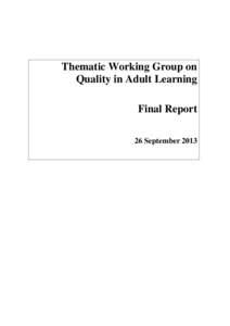 Thematic Working Group on Quality in Adult Learning Final Report 26 September 2013  TABLE OF CONTENTS
