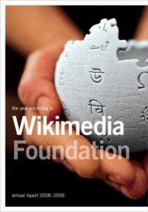 the year according to  Wikimedia Foundation annual report 2008–2009