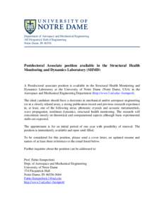 Department of Aerospace and Mechanical Engineering 365 Fitzpatrick Hall of Engineering Notre Dame, INPostdoctoral Associate position available in the Structural Health Monitoring and Dynamics Laboratory (SHMD)