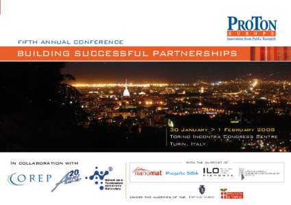 Fifth Annual Conference  BUILDING SUCCESSFUL PARTNERSHIPS 30 January > 1 February 2008 Torino Incontra Congress Centre