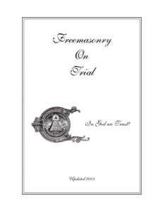 Freemasonry On Trial In God we Trust?