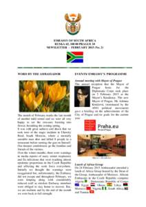 EMBASSY OF SOUTH AFRICA RUSKA 65, PRAGUE 10 NEWSLETTER - FEBRUARYNo. 2) WORD BY THE AMBASSADOR