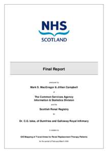 Final Report  produced by Mark S. MacGregor & Jillian Campbell of