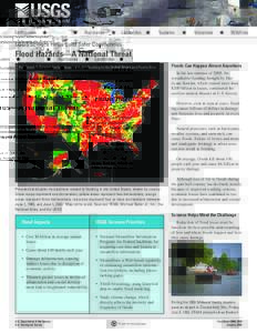 USGS Science Helps Build Safer Communities  Flood Hazards—A National Threat Presidential disaster declarations related to flooding in the United States and Puerto Rico  Floods Can Happen Almost Anywhere