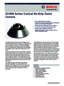 EX49N Series Conical No‑Grip Dome Camera