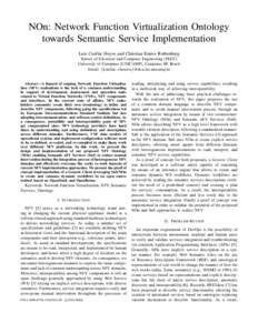 NOn: Network Function Virtualization Ontology towards Semantic Service Implementation Luis Cuellar Hoyos and Christian Esteve Rothenberg School of Electrical and Computer Engineering (FEEC) University of Campinas (UNICAM