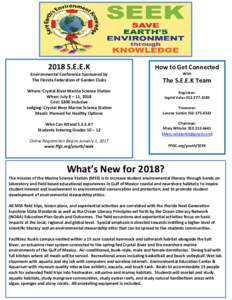 2018 S.E.E.K  Environmental Conference Sponsored by The Florida Federation of Garden Clubs Where: Crystal River Marine Science Station When: July 8 – 11, 2018
