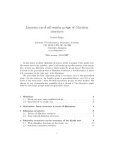 Linearization of self-semilar groups by dilatation structures Marius Buliga Institute of Mathematics, Romanian Academy P.O. BOX 1-764, RO[removed]Bucure¸sti, Romania