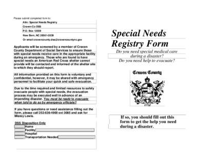 Please submit completed form to: Attn: Special Needs Registry Craven Co DSS P.O. BoxNew Bern, NCOr email: