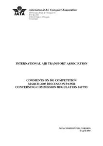 IATA - Response to DG COMP Discussion Paper - 4 April 2005
