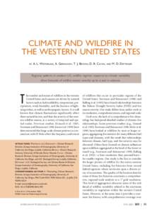 CLIMATE AND WILDFIRE IN THE WESTERN UNITED STATES BY A. L. WESTERLING, A. GERSHUNOV, T. J. BROWN, D. R. CAYAN, AND M. D. DETTINGER