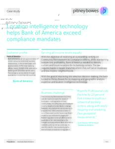 Case study  Location intelligence technology helps Bank of America exceed compliance mandates Customer profile
