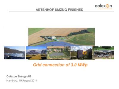 ASTENHOF UMZUG FINISHED  7 Grid connection of 3.0 MWp Colexon Energy AG