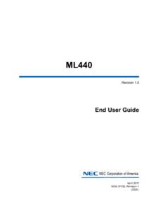 ML440 Revision 1.0 End User Guide  NEC NEC Corporation of America