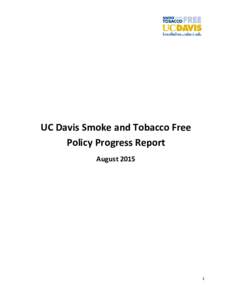 UC Davis Smoke and Tobacco Free Policy Progress Report August