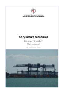 Congiuntura economica Commercio estero Dati regionali III Trimestre 2017  2