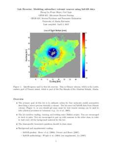 Lab Exercise: Modeling subsurface volcanic sources using InSAR data Zhong Lu, Franz Meyer, Carl Tape GEOS 657: Microwave Remote Sensing GEOS 627: Inverse Problems and Parameter Estimation University of Alaska Fairbanks L