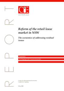 www.TheCIE.com.au  Reform of the retail lease market in NSW The economics of addressing residual issues