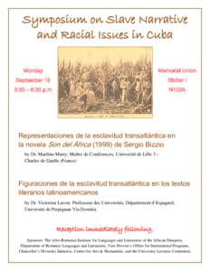Symposium on Slave Narrative and Racial Issues in Cuba Monday Memorial Union