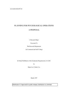 PLANNING FOR PSYCHOLOGICAL OPERATIONS A PROPOSAL