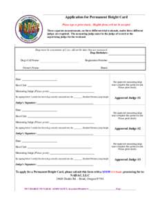 Application for Permanent Height Card Please type or print clearly. Illegible forms will not be accepted Three separate measurements, on three different trial weekends, under three different judges are required. The meas